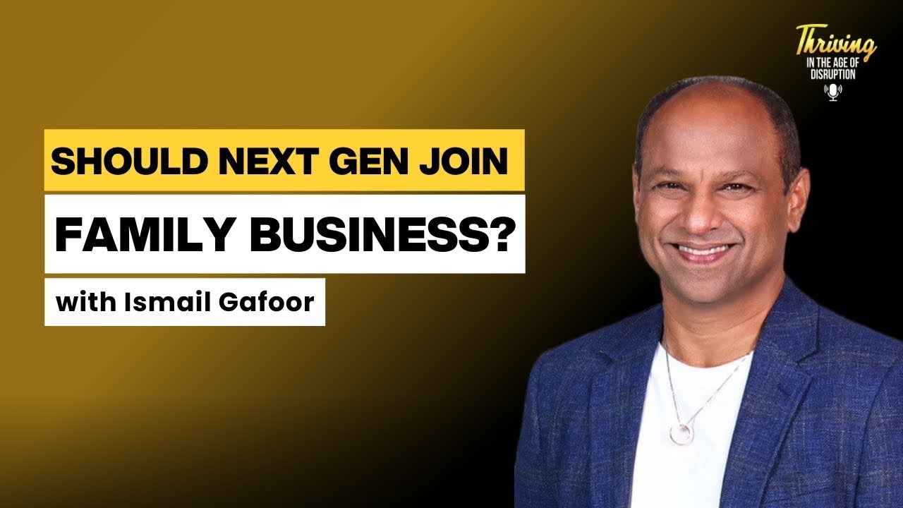 Next Generation &amp; Family Business